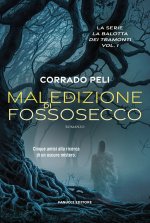 maledizione di Fossosecco. La balotta dei tramonti