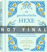 Die Ganzheitliche Hexe