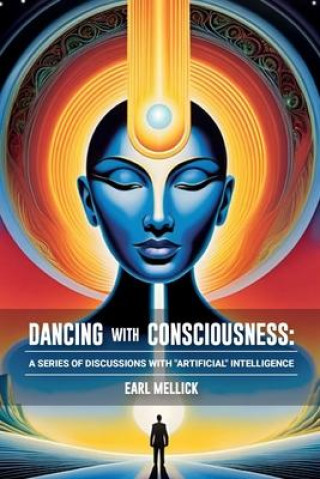 Dancing with Consciousness