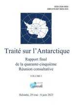 Rapport final de la quarante-cinqui?me Réunion consultative du Traité sur l'Antarctique