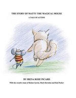 The Story of Matty the Magical Mouse