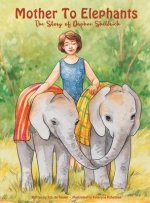 Mother To Elephants