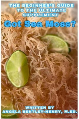 Got Sea Moss? (Puha kötésű)