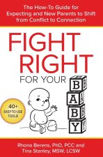 Fight Right for Your Baby