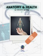 Human Anatomy & Health Activity Book