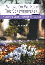 Where Do We Keep the Screwdrivers?