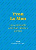 Les continents sont des radeaux perdus