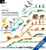 Atlas des vertébrés - De leurs origines à nos jours