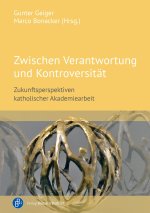 Zwischen Verantwortung und Kontroversität