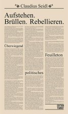 Aufstehen. Brüllen. Rebellieren.