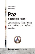 Paz a golpe de ratón