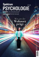 Spektrum Psychologie 1/2024 - Wie uns der Wohnort prägt