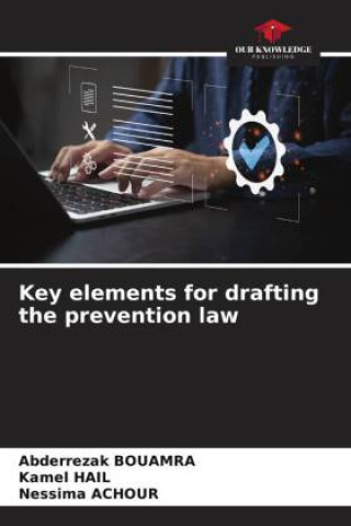 Key elements for drafting the prevention law