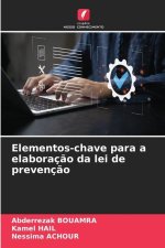 Elementos-chave para a elaboraç?o da lei de prevenç?o