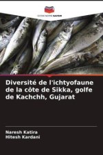 Diversité de l'ichtyofaune de la côte de Sikka, golfe de Kachchh, Gujarat