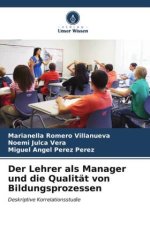 Der Lehrer als Manager und die Qualität von Bildungsprozessen