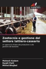 Zootecnia e gestione del settore lattiero-caseario