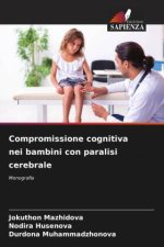 Compromissione cognitiva nei bambini con paralisi cerebrale