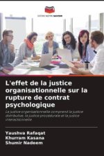 L'effet de la justice organisationnelle sur la rupture de contrat psychologique