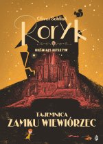 Tajemnica zamku Wiewiórzec. Roryk. Nieśmiały detektyw Tom 3