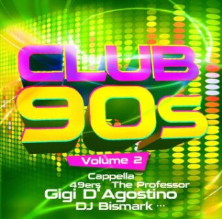 Club 90s Vol. 2, 1 Audio-CD