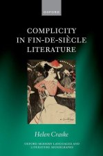 Complicity in Fin-de-sičcle Literature (Hardback)