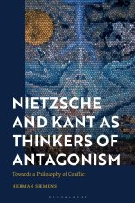 The Philosophy of Conflict in Kant and Nietzsche