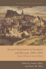Social Christianity in Scotland and Beyond, 1800-2000