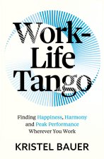 Work Life Tango