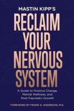 Reclaim Your Nervous System