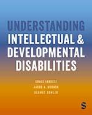 Understanding Intellectual and Developmental Disabilities