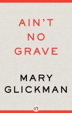 Ain't No Grave