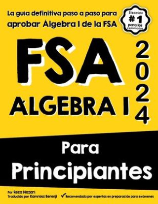 FSA Álgebra I Para Principiantes