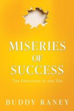 Miseries of Success