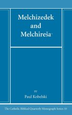 Melchizedek and Melchire?a?