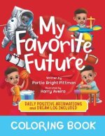 My Favorite Future Coloring Book
