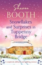 Snowflakes and Surprises in Tuppenny Bridge