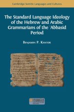The Standard Language Ideology of the Hebrew and Arabic Grammarians of the ?Abbasid Period