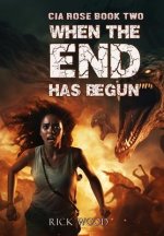 When the End Has Begun