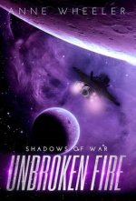Unbroken Fire