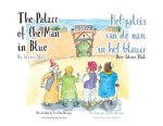 The Palace of the Man in Blue / Het paleis van de man in het blauwl