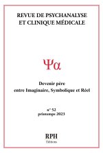 Revue de Psychanalyse et Clinique Médicale n°52