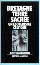 Bretagne terre sacrée