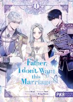 Father, I don't Want this Marriage T01