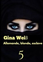 Allemande, blonde, esclave 5
