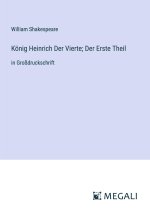 König Heinrich Der Vierte; Der Erste Theil