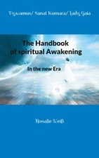 The Handbook of spiritual Awakening