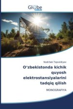 O?zbekistonda kichik quyosh elektrostansiyalarini tadqiq qilish