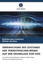 ÜBERWACHUNG DES ZUSTANDS DER TERRESTRISCHEN BÖDEN AUF DER GRUNDLAGE VON VOIS
