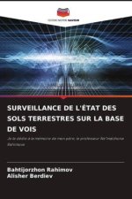 SURVEILLANCE DE L'ÉTAT DES SOLS TERRESTRES SUR LA BASE DE VOIS